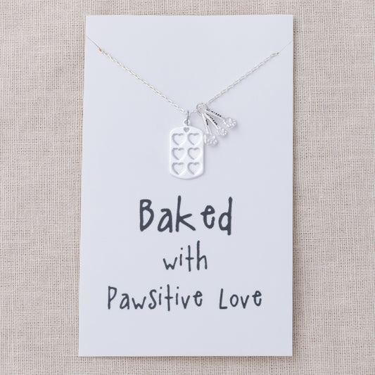 Baked with Pawsitive Love Necklace