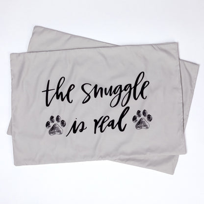 The Snuggle is Real Pillowcases