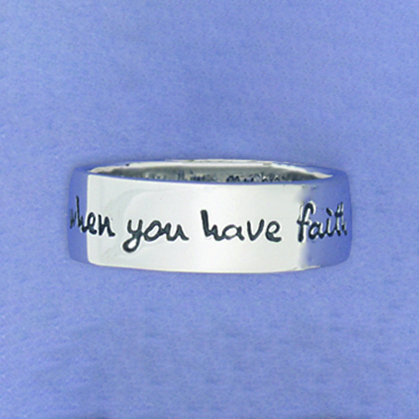 When You Have Faith Sterling Silver Ring