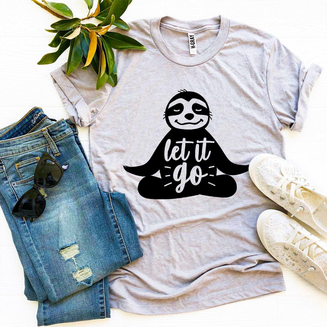 Let It Go Sloth T-shirt