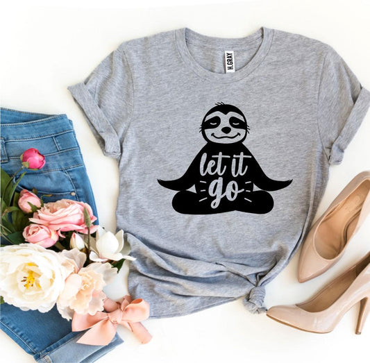 Let It Go Sloth T-shirt