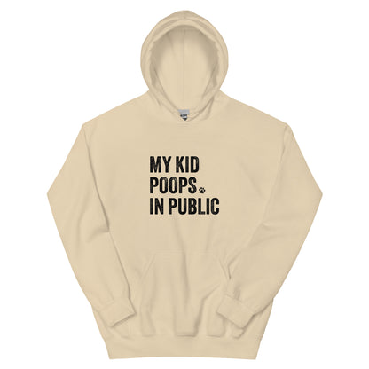 My Kid Poops In Public Hoodie