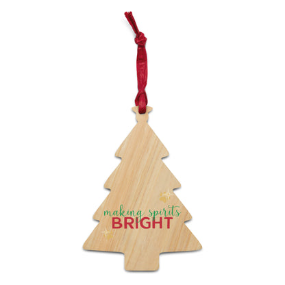 Making Spirits Bright Wooden Ornament