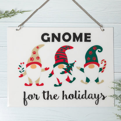 Gnome For The Holiday Outdoor Sign