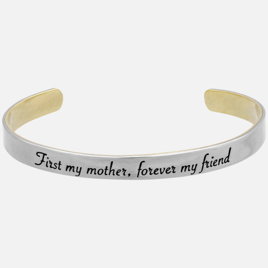 First My Mother Forever My Friend Mixed Metals Cuff Bracelet