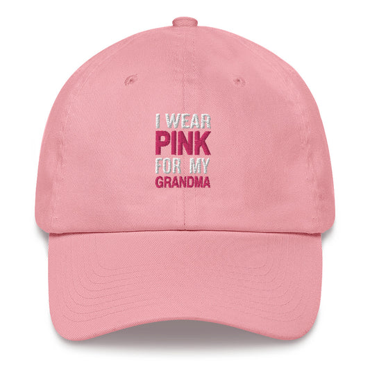 I Wear Pink for My Grandma Baseball Hat