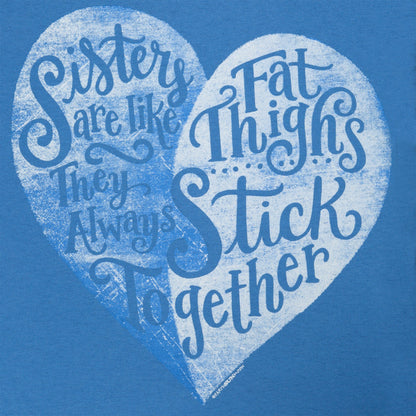 Sisters Stick Together T-Shirt