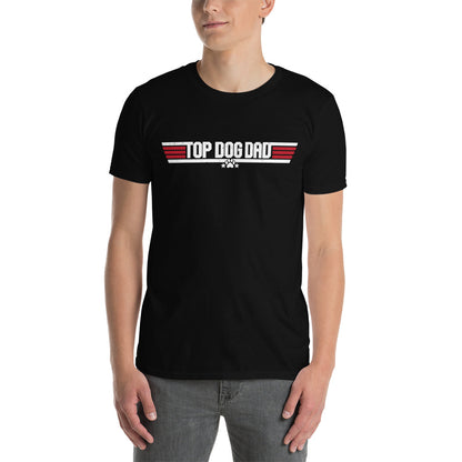 Top Dog Dad T-Shirt