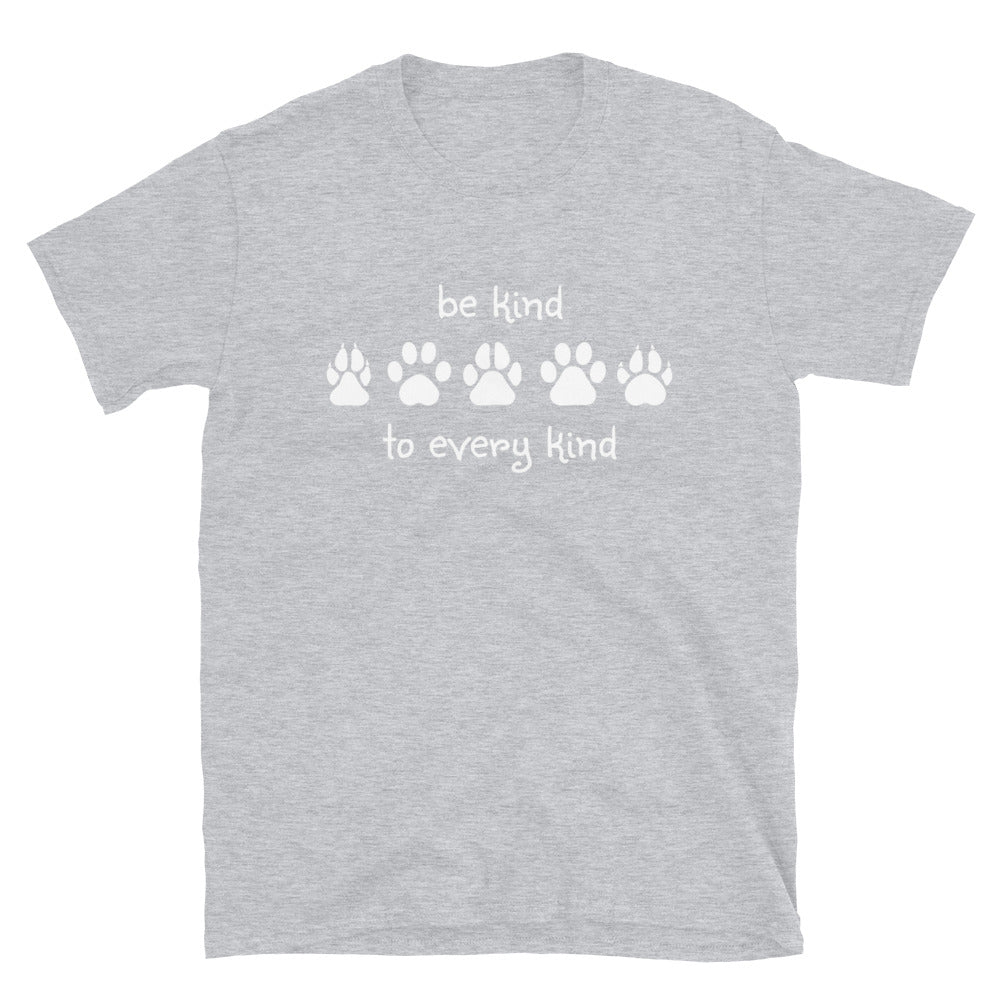 Be Kind To Every Kind T-Shirt