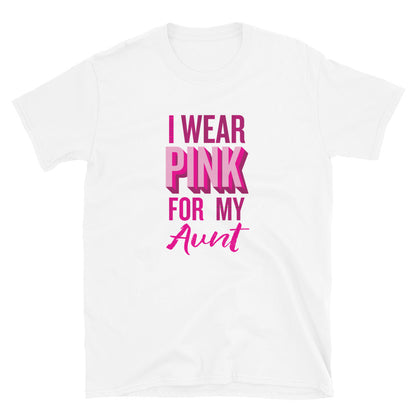I Wear Pink For My Aunt T-Shirt