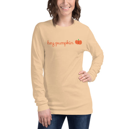Hey Pumpkin Long Sleeve Tee