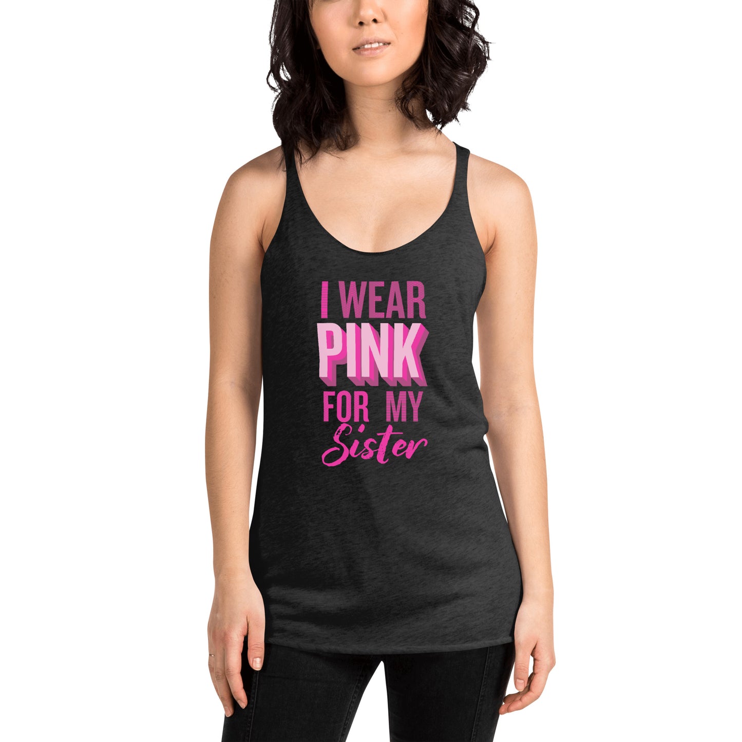 I Wear Pink For My Sister Tank