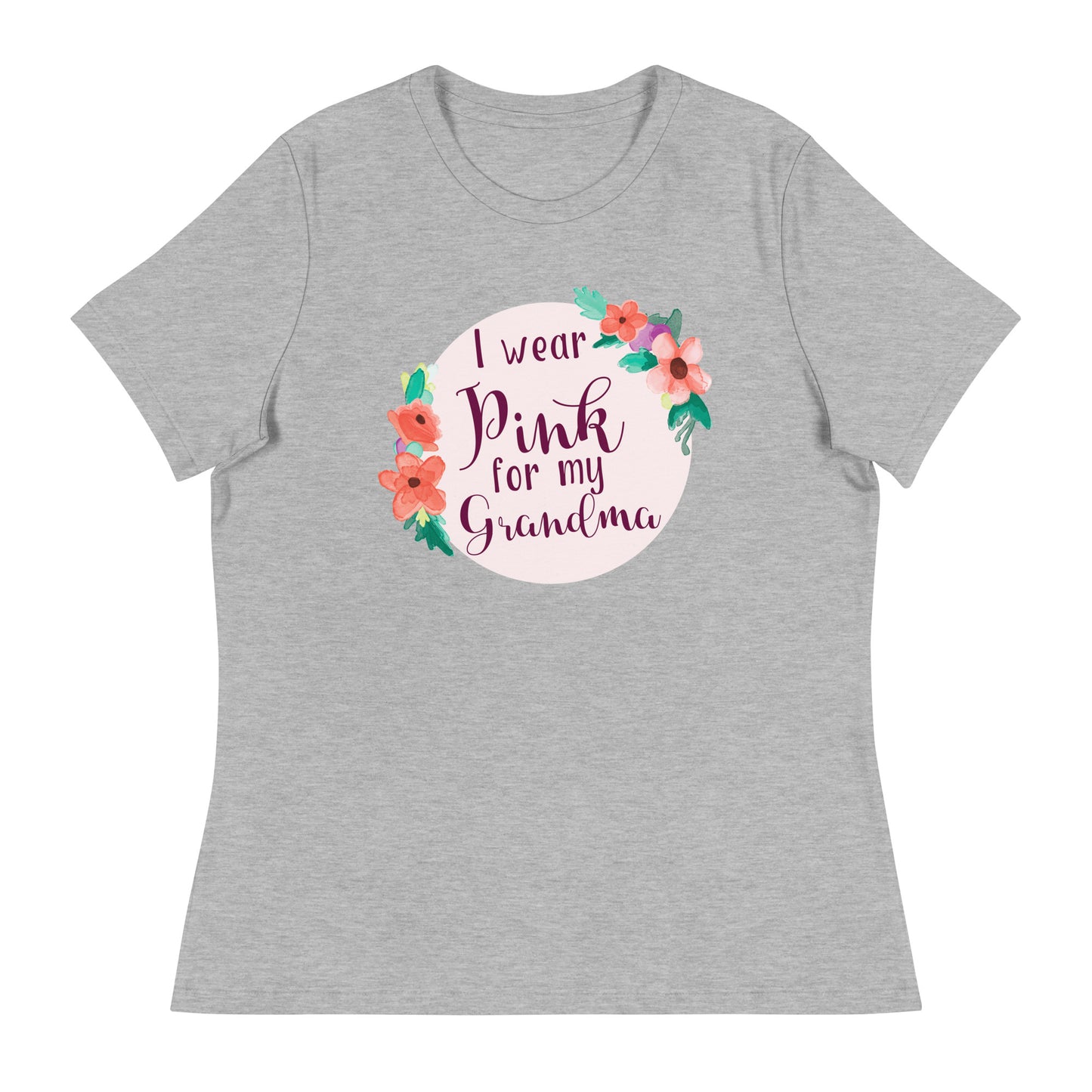 Pink For My Grandma Women's Relaxed T-Shirt