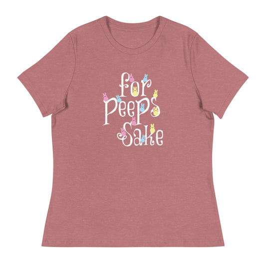 For Peeps Sake Women's Relaxed T-Shirt