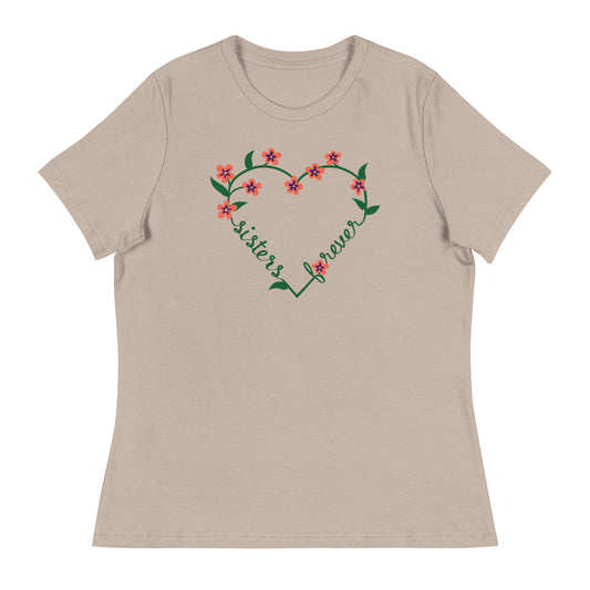 Sisters Forever Women's Relaxed T-Shirt
