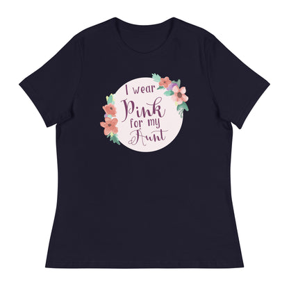 Pink For My Aunt Women's Relaxed T-Shirt