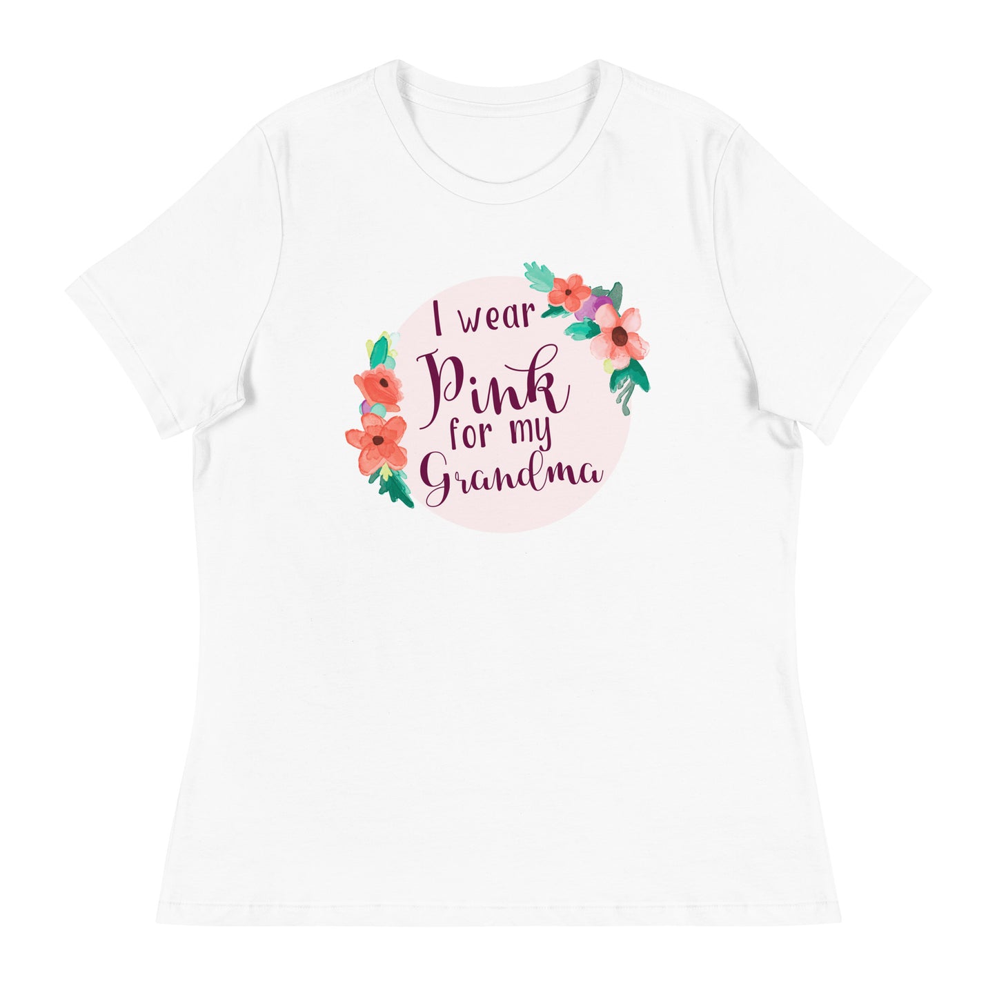 Pink For My Grandma Women's Relaxed T-Shirt